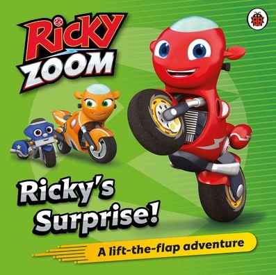 Cover for Ricky Zoom · Ricky Zoom: Ricky's Surprise: A Lift the Flap Adventure - Ricky Zoom (Board book) (2021)