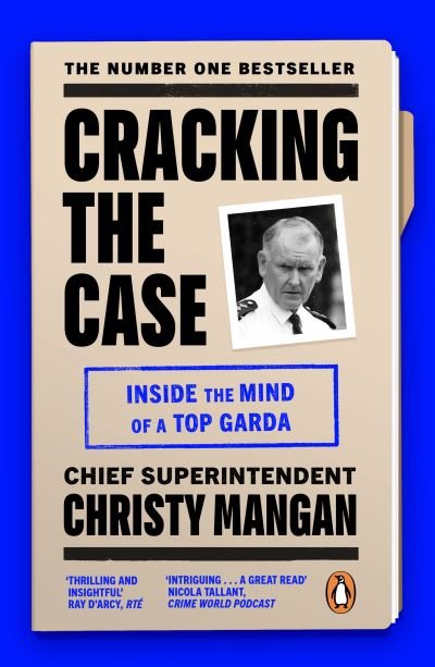 Cover for Christy Mangan · Cracking the Case: Inside the mind of a top garda (Paperback Book) (2024)
