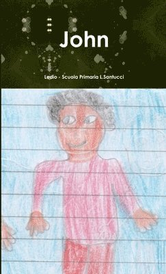 Cover for Ledio - Scuola Primaria L Santucci · John (Book) (2017)