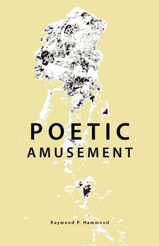 Cover for Raymond P. Hammond · Poetic Amusement (Paperback Book) (2010)