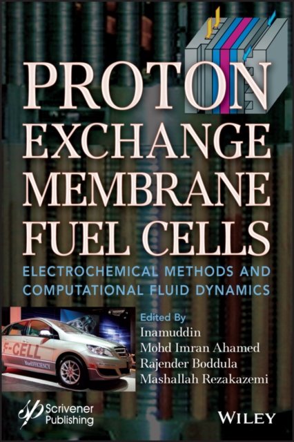 Cover for Inamuddin · Proton Exchange Membrane Fuel Cells: Electrochemical Methods and Computational Fluid Dynamics (Hardcover Book) (2023)