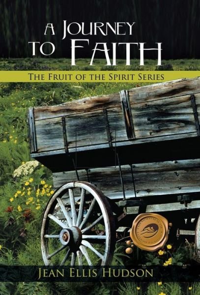 Cover for Jean Ellis Hudson · A Journey to Faith (Hardcover Book) (2013)