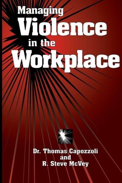 Cover for Thomas K. Capozzoli · Managing Violence in the Workplace (Paperback Book) (1996)