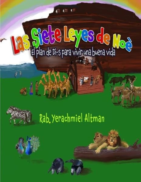 Cover for Carlos Sanchez Corrales · Las Siete Leyes de Noe (Paperback Book) (2019)