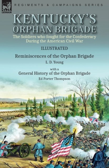 Cover for L D Young · Kentucky's Orphan Brigade (Paperback Book) (2021)