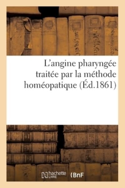Cover for Sans Auteur · Quelques Reflexions Sur Le Memoire de M. Marchant, Relatif A l'Angine Pharyngee (Paperback Book) (2017)