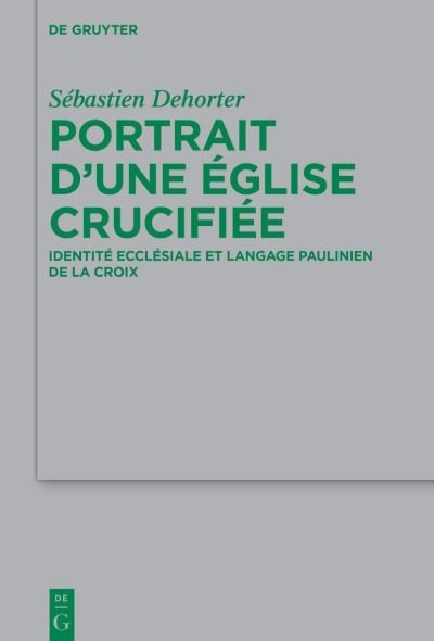 Cover for Sébastien Dehorter · Portrait d'une Église Crucifiée (Book) (2023)