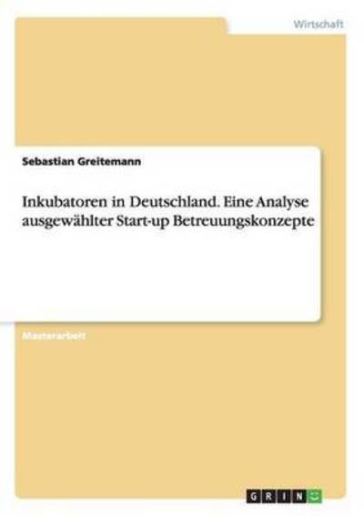 Cover for Greitemann · Inkubatoren in Deutschland. (Book) (2015)