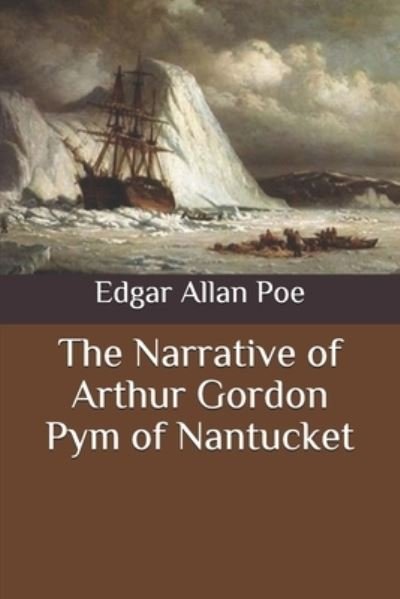 Cover for Edgar Allan Poe · The Narrative of Arthur Gordon Pym of Nantucket (Paperback Book) (2020)