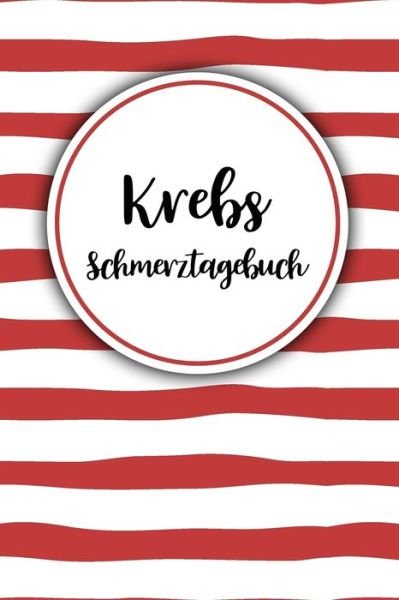 Cover for Bjoern Meyer · Krebs Schmerztagebuch (Paperback Book) (2020)