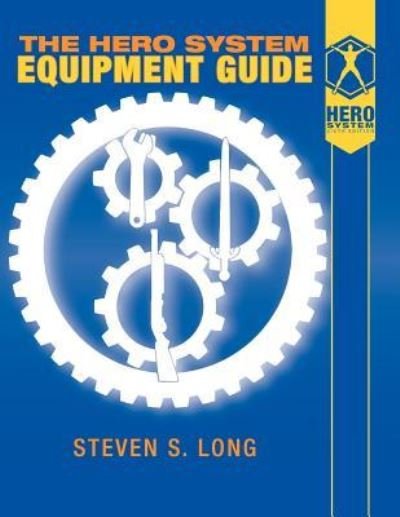 Cover for Steven S. Long · Hero System Equipment Guide (Paperback Book) (2010)