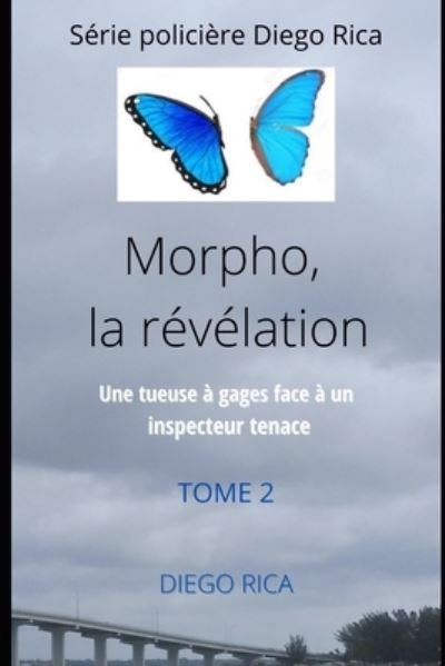 Cover for Diego Rica · Morpho, la revelation (Paperback Book) (2020)