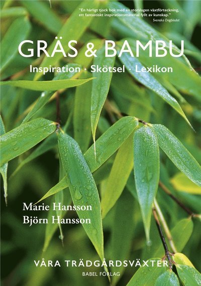 Cover for Björn Hansson Marie Hansson · Gräs &amp; bambu : inspiration - skötsel - lexikon (Hardcover Book) (2021)