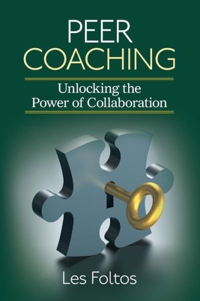 Cover for Lester J. Foltos · Peer Coaching: Unlocking the Power of Collaboration (Paperback Book) (2013)