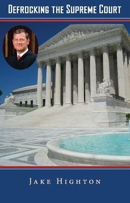 Cover for Jake Highton · Defrocking the Supreme Court (Paperback Book) (2015)