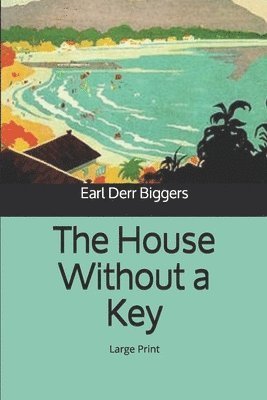 Cover for Earl Derr Biggers · The House Without a Key (Paperback Book) (2019)