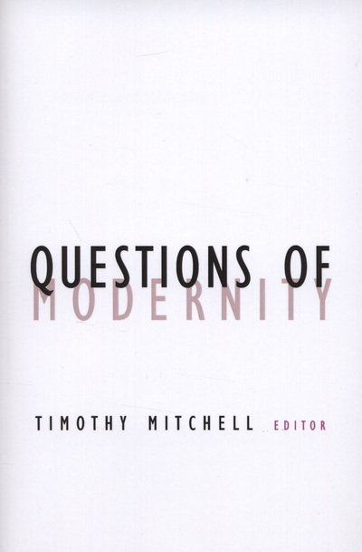Cover for Timothy Mitchell · Questions of Modernity - Contradictions of Modernity (Paperback Book) (2000)