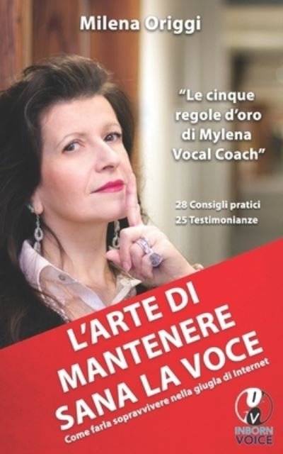 Cover for Milena Origgi · L'arte di mantenere sana la voce (Paperback Book) (2019)