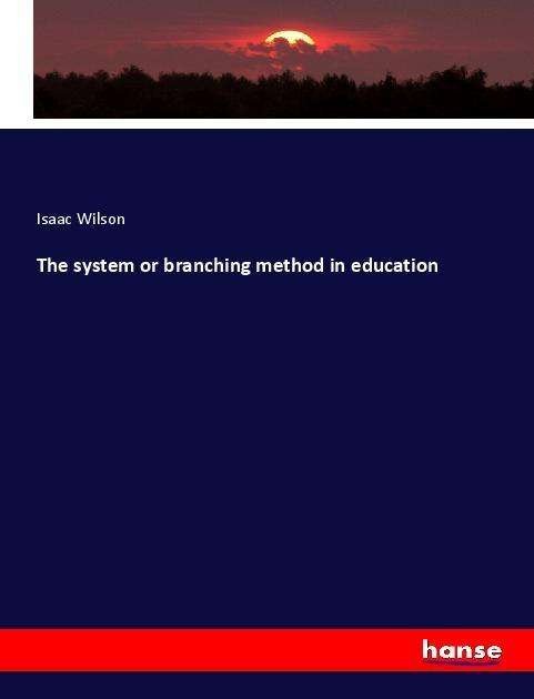 Cover for Wilson · The system or branching method i (Book)