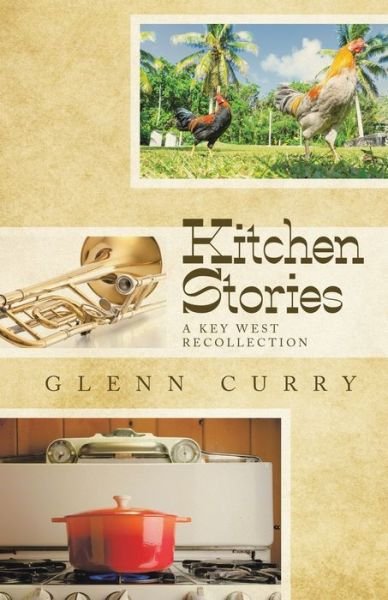 Cover for Glenn Curry · Kitchen Stories (Book) (2023)