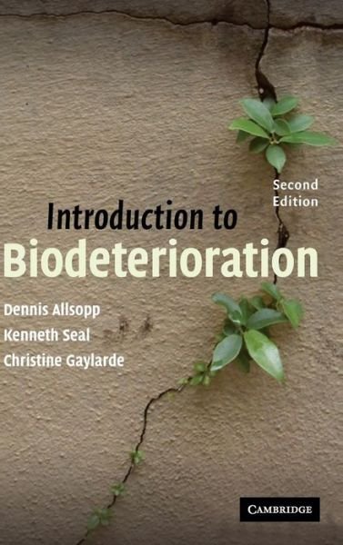 Cover for Dennis Allsopp · Introduction to Biodeterioration (Hardcover Book) [2 Revised edition] (2004)