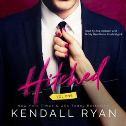 Cover for Kendall Ryan · Hitched, Vol. 1 (CD) (2016)