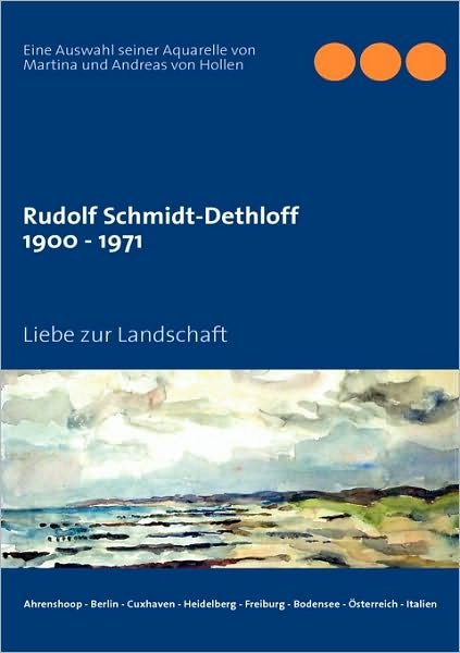 Cover for Andreas Und Martina Von Hollen · Rudolf Schmidt-dethloff (Paperback Book) (2009)