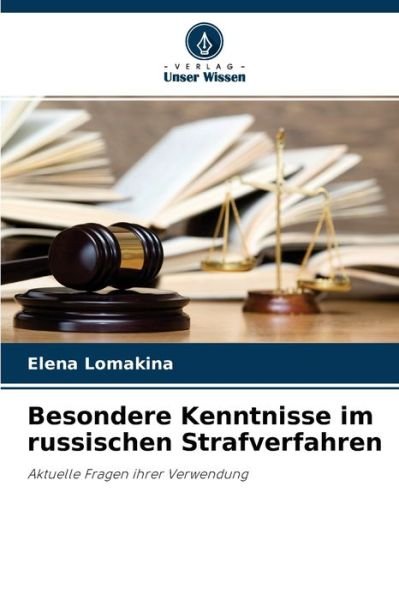 Cover for Elena Lomakina · Besondere Kenntnisse im russischen Strafverfahren (Paperback Book) (2021)
