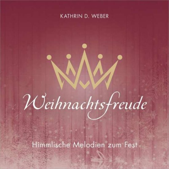 Cover for Kathrin D. Weber · Weihnachtsfreude (CD)