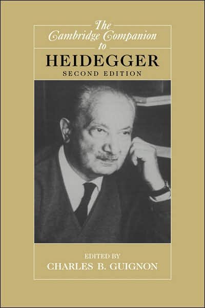 Cover for Charles B Guignon · The Cambridge Companion to Heidegger - Cambridge Companions to Philosophy (Hardcover Book) [2 Revised edition] (2006)