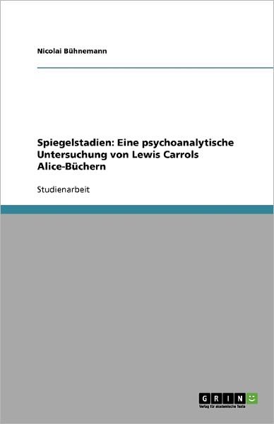 Cover for Bühnemann · Spiegelstadien: Eine psychoan (Book) [German edition] (2009)