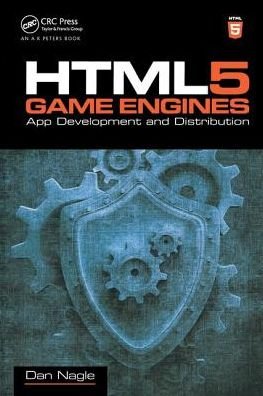Cover for Dan Nagle · HTML5 Game Engines: App Development and Distribution (Hardcover Book) (2019)