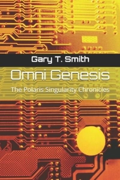 Gary T Smith · Omni Genesis (Paperback Book) (2019)