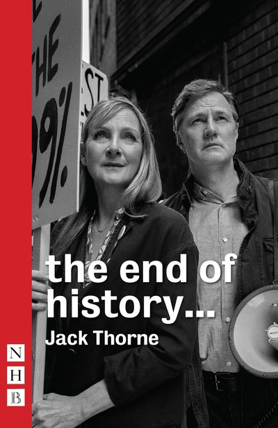 Cover for Jack Thorne · The End of History... - Nhb Modern Plays (Paperback Book) (2019)