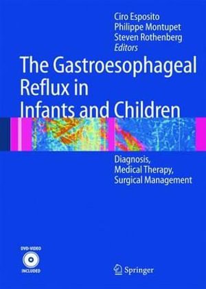 Cover for Ciro Esposito · The Gastroesophageal Reflux in Infants and Children (Book) (2004)