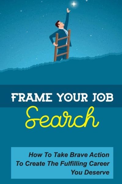 Cover for Cassy Sjostrom · Frame Your Job Search (Paperback Book) (2021)