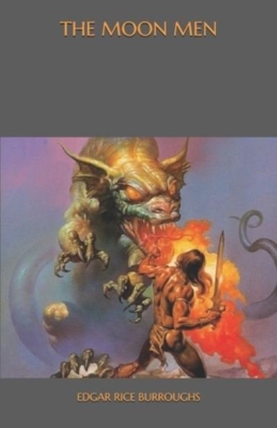 Cover for Edgar Rice Burroughs · The Moon Men (Paperback Book) (2020)