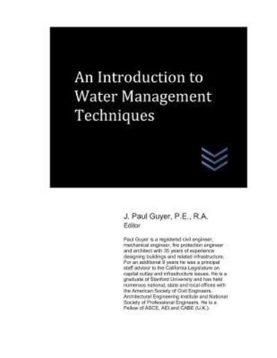 Cover for J Paul Guyer · An Introduction to Water Management Techniques (Paperback Book) (2018)