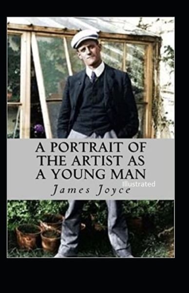 Cover for James Joyce · A Portrait of the Artist as a Young Man illustrated (Paperback Book) (2020)