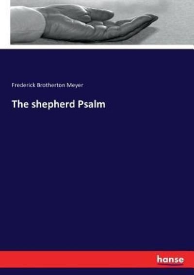 Cover for Frederick Brotherton Meyer · The shepherd Psalm (Paperback Book) (2017)