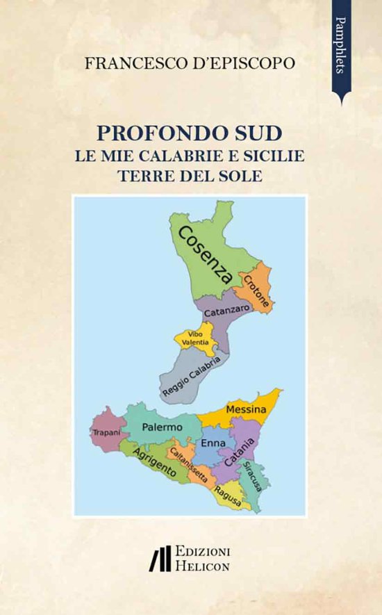 Cover for Francesco D'Episcopo · Profondo Sud. Le Mie Calabrie E Sicilie. Terre Del Sole (Book)