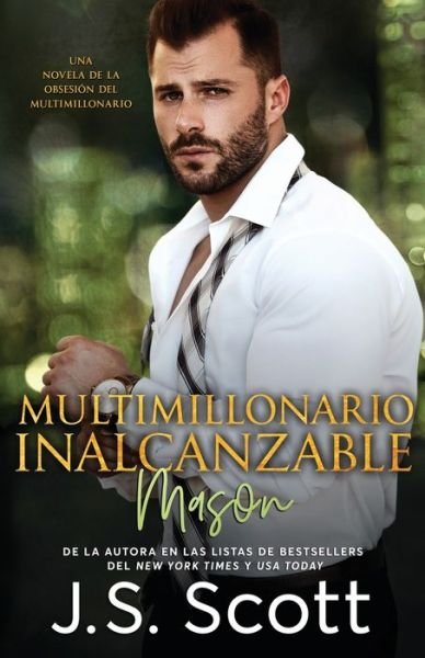 Cover for J S Scott · Multimillonario Inalcanzable Mason (Paperback Book) (2020)