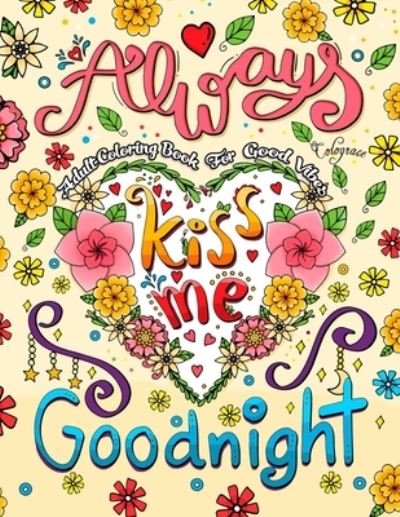 Cover for Colograce · Always Kiss Me Goodnight (Paperback Book) (2020)