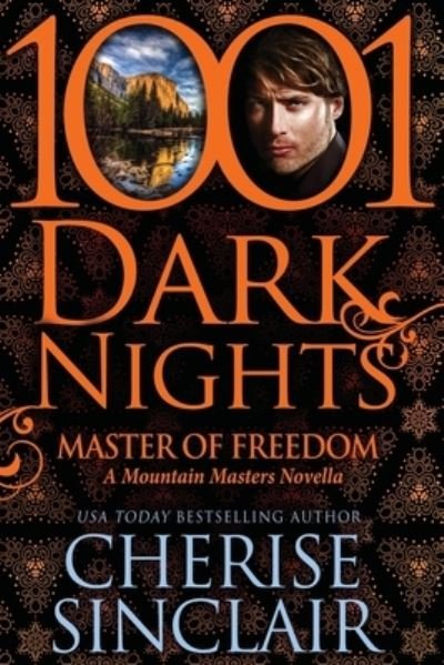 Cover for Cherise Sinclair · Masters of Freedom (Book) (2015)