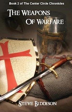 Cover for Steve Biddison · Weapons of Warfare (Book) (2012)