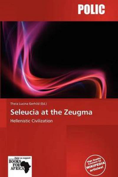 Cover for Theia Lucina Gerhild · Seleucia at the Zeugma (Book) (2011)