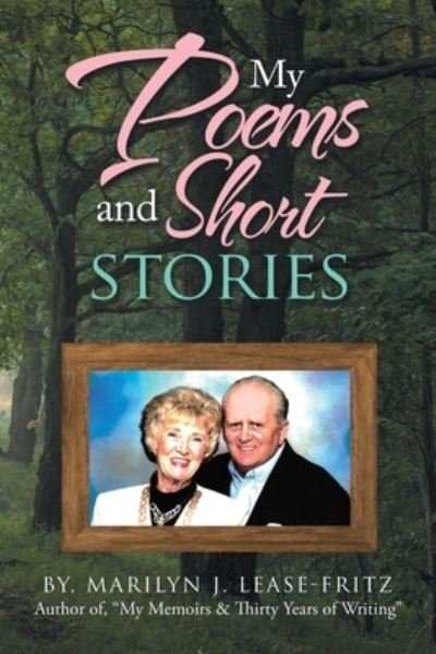 Cover for Marilyn J Lease-Fritz · My Poems and Short Stories (Paperback Book) (2022)