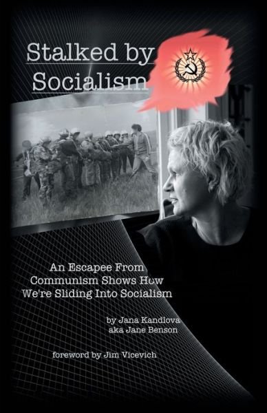 Cover for Jana Kandlova · Stalked by Socialism (Book) (2020)