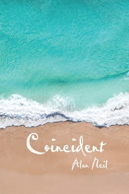 Cover for Alan Neil · Coincident (Book) (2024)