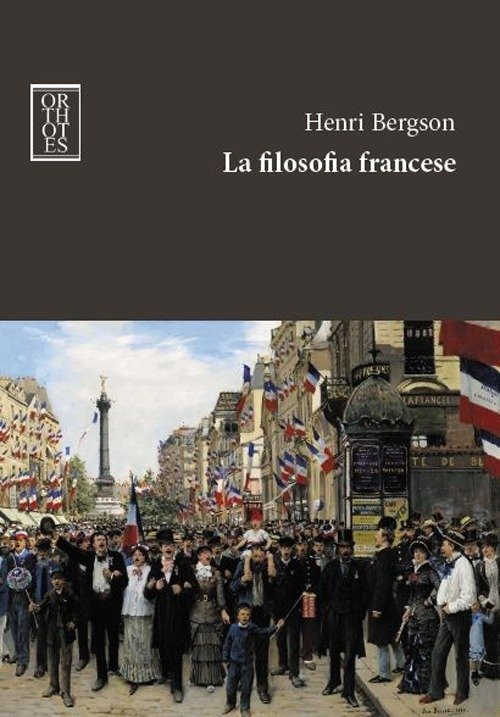 La Filosofia Francese - Henri Bergson - 图书 -  - 9788897806387 - 
